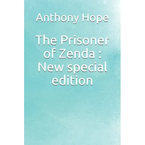 The Prisoner of Zenda: New special edition