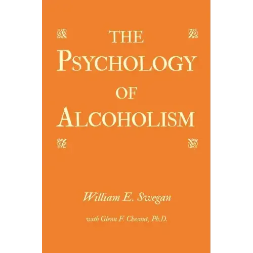 The Psychology of Alcoholism