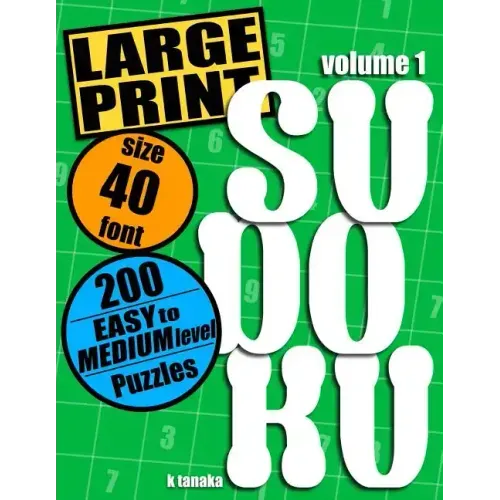 Large Print Sudoku: 200 Easy to Medium Level Puzzles
