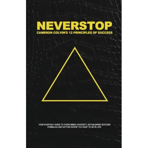 Neverstop: 12 Principles of Success