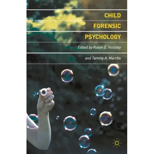 Child Forensic Psychology: Victim and Eyewitness Memory