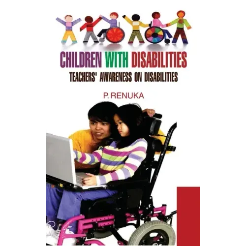 Children with Disabilities: Teachers Awareness on Disabilities