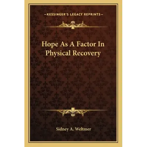 Hope as a Factor in Physical Recovery