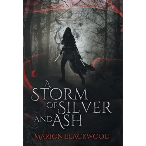 A Storm of Silver and Ash