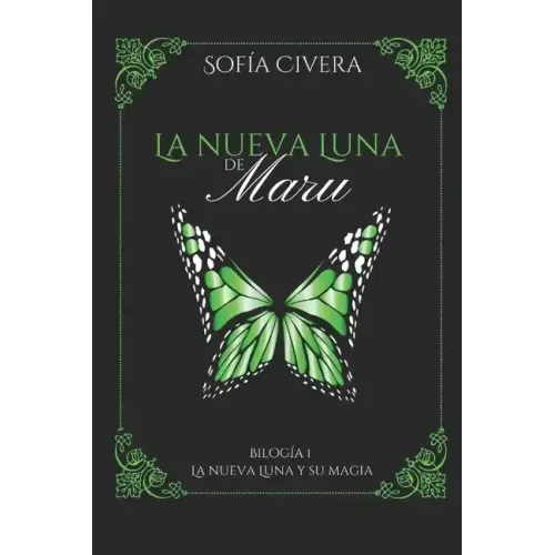 La Nueva Luna Y Su Magia: La Nueva Luna de Maru 1