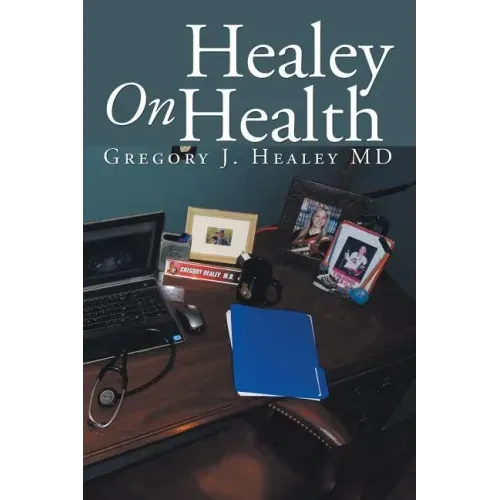 Healey On Health