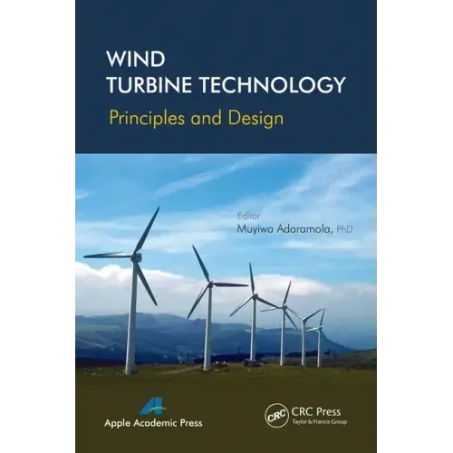 Wind Turbine Technology: Principles and Design