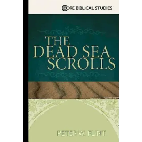 The Dead Sea Scrolls