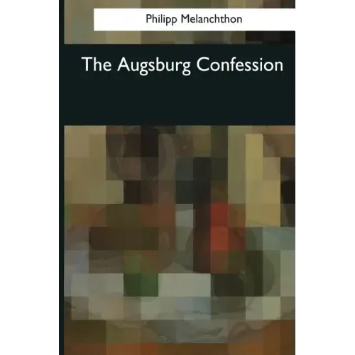 The Augsburg Confession