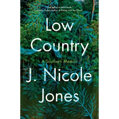 Low Country: A Memoir