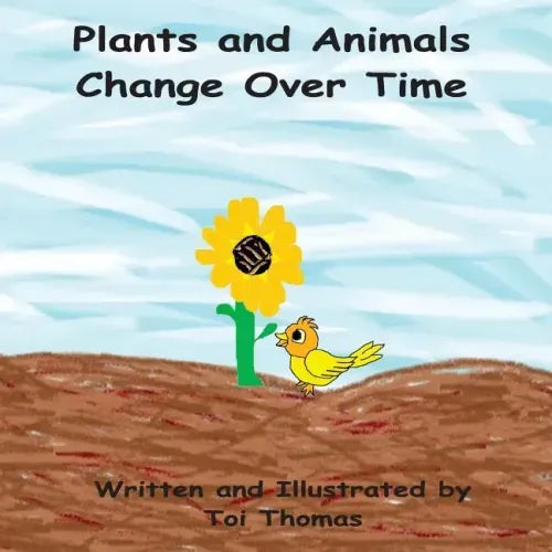 Plants and Animals Change Over Time