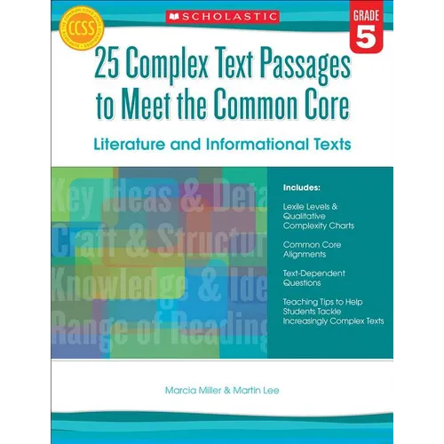 25 Complex Text Passages to Meet the Common Core: Literature and Informational Texts: Gr. 5