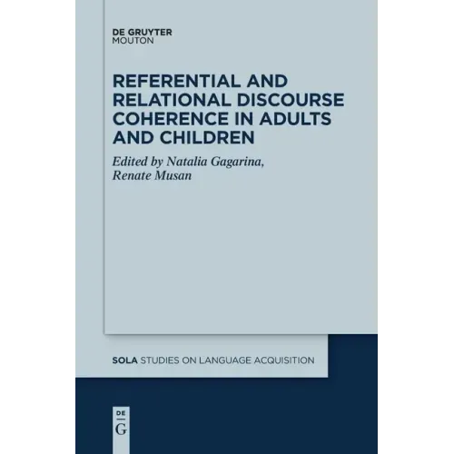 Referential and Relational Discourse Coherence in Adults and Children