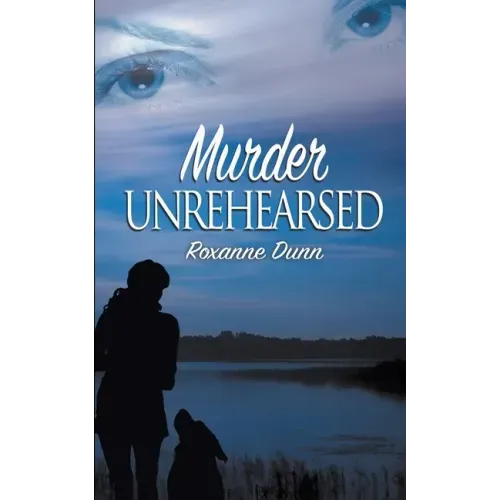 Murder Unrehearsed