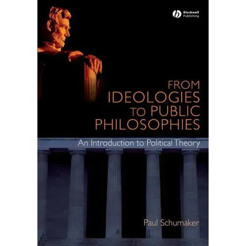 From Ideologies to Public Philosophies