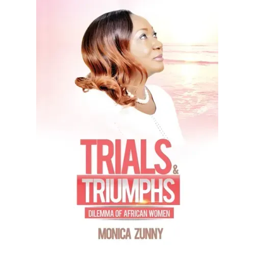 Trials and Triumphs: Dilemma of African Women