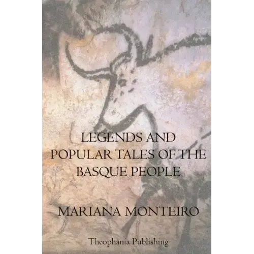 Legends And Popular Tales Of The Basque People