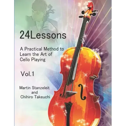 24 lessons A Practical Method to Learn the Art of Cello Playing Vol.1