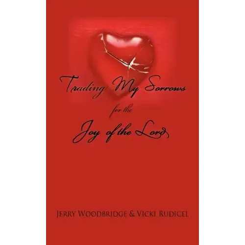 Trading My Sorrows: for the joy of the Lord