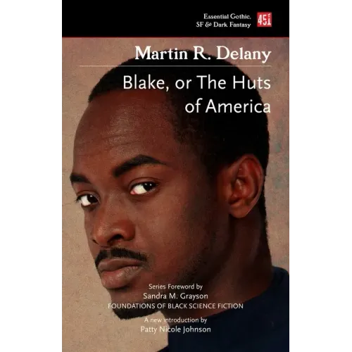 Blake; Or the Huts of America