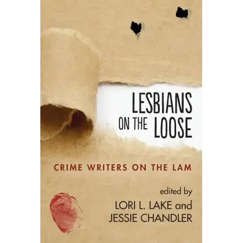 Lesbians on the Loose: Crime Writers on the Lam