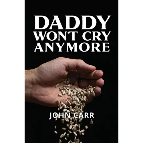 Daddy Won't Cry Anymore