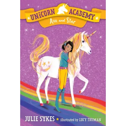 Unicorn Academy #3: Ava and Star