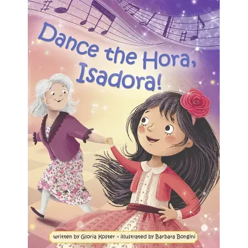 Dance the Hora, Isadora