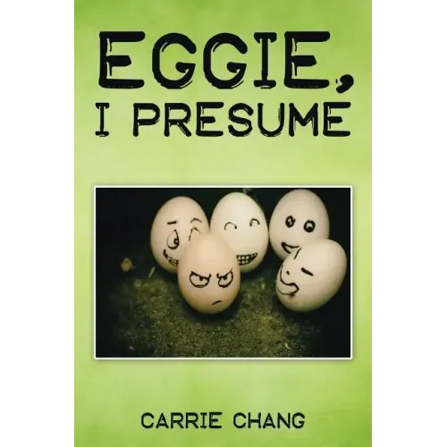 Eggie, I Presume?