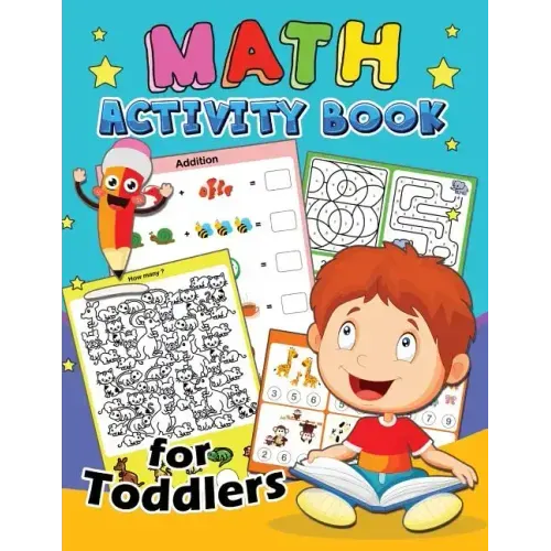 Math Activity Book for Toddlers: Education Game Activity and Coloring Book for Toddlers & Kids