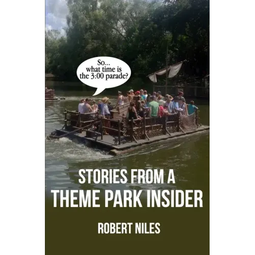 Stories from a Theme Park Insider