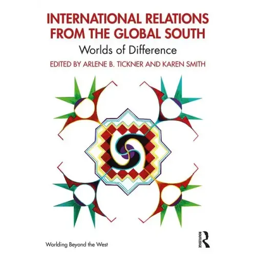 International Relations from the Global South: Worlds of Difference