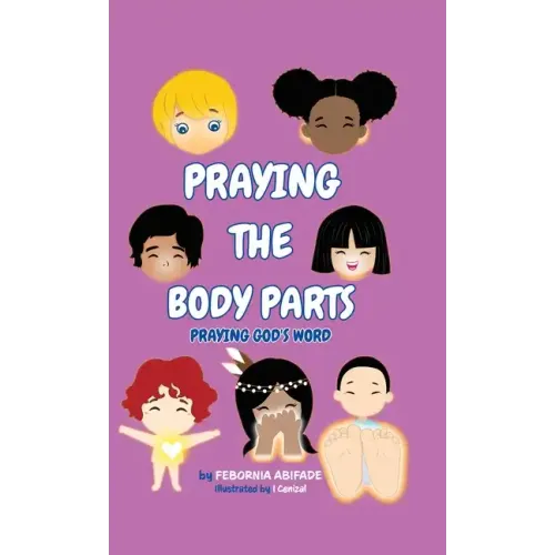 Praying the Body Parts: Praying God's Word