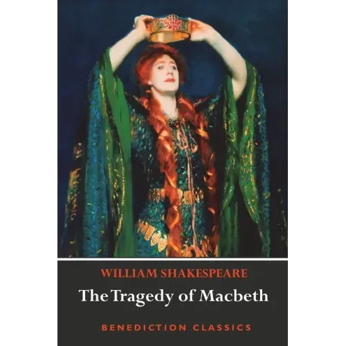The Tragedy of Macbeth
