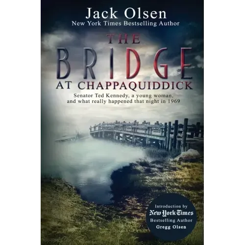 The Bridge at Chappaquiddick