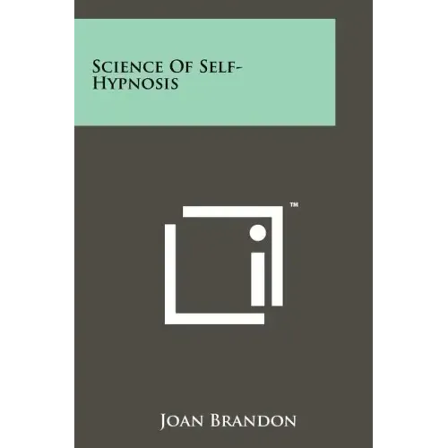 Science of Self-Hypnosis