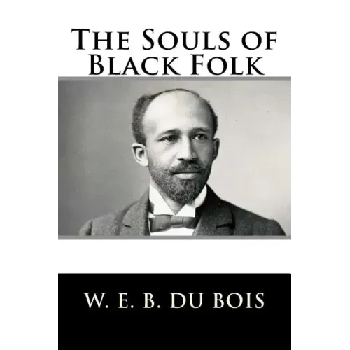 The Souls of Black Folk