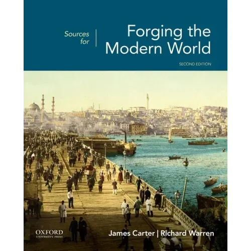 Sources for Forging the Modern World 2nd Edition