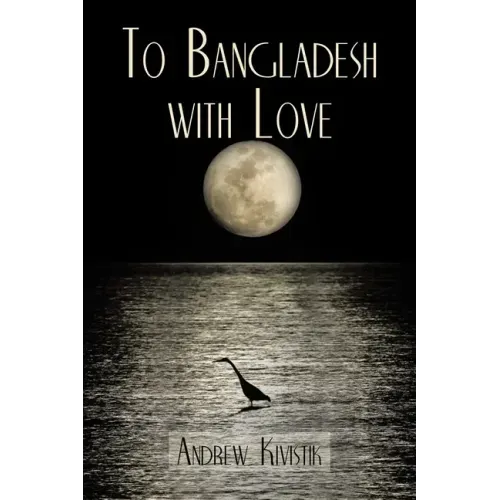 To Bangladesh With Love