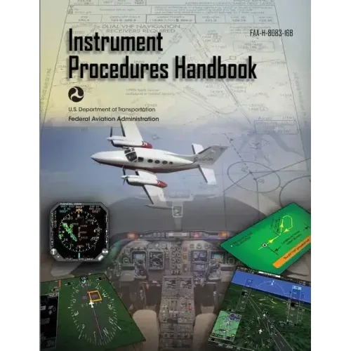 Instrument Procedures Handbook: Faa-H-8083-16b