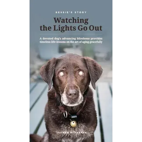 Bessie's Story - Watching the Lights Go Out