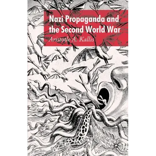 Nazi Propaganda and the Second World War