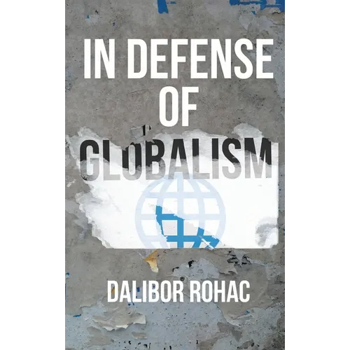 In Defense of Globalism