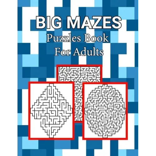 Big Mazes Puzzles Book For Adults: Tons of Challenge and Fun for your Brain, Square - Circle - Diamond Level Mazes Books for Beginner to Expert, Maze