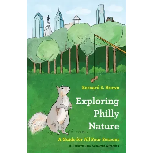 Exploring Philly Nature: A Guide for All Four Seasons