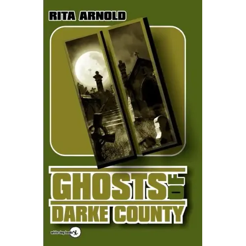Ghosts of Darke County II