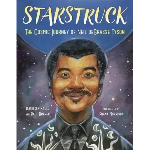 Starstruck: The Cosmic Journey of Neil Degrasse Tyson