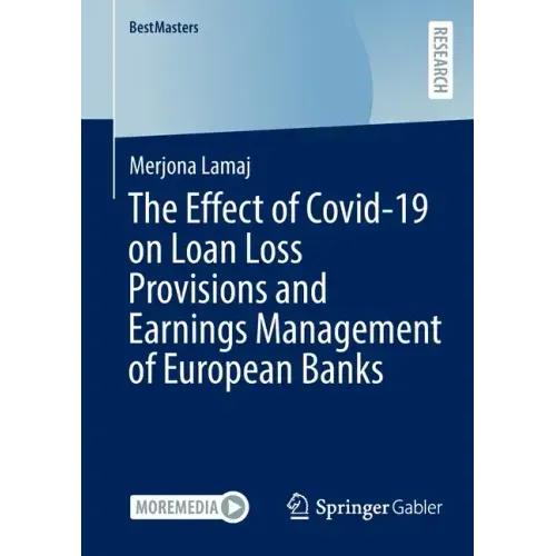 The Effect of Covid-19 on Loan Loss Provisions and Earnings Management of European Banks