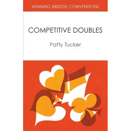 Winning Bridge Conventions: Competitive Doubles