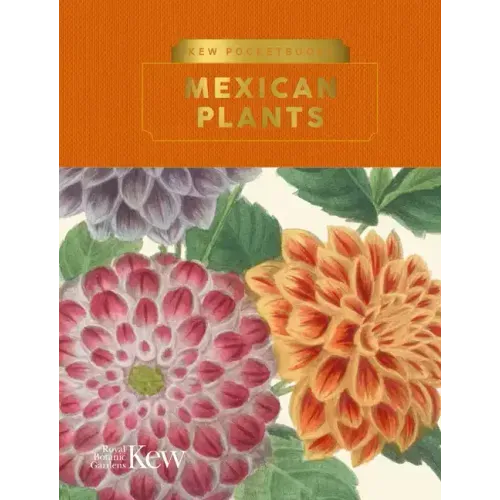 Kew Pocketbooks: Mexican Plants